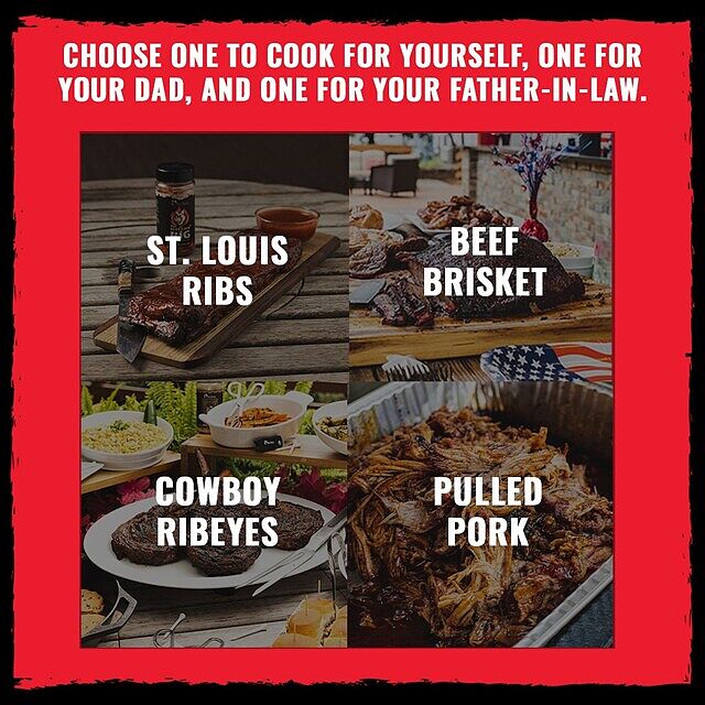 Choose wisely this Father's Day. What would you cook for yourself, your dad, and your father-in-law? No pressure 👀