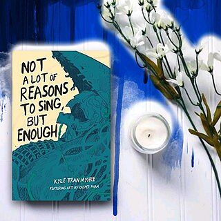 NOT A LOT OF REASONS TO SING, BUT ENOUGH - Signed Paperback