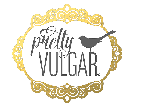 Pretty Vulgar