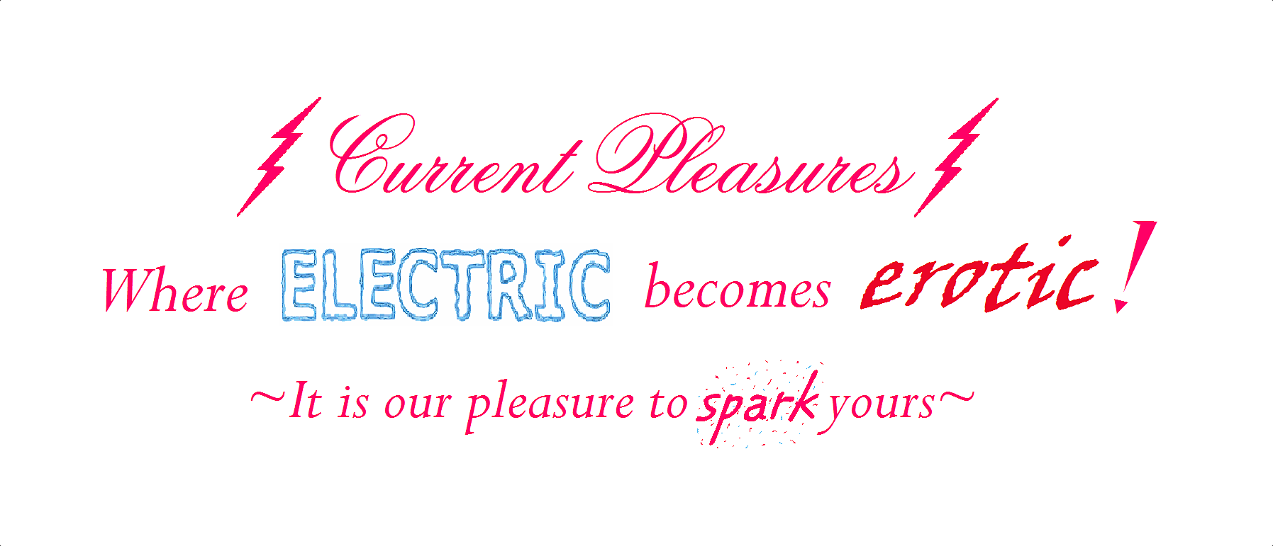 Current Pleasures