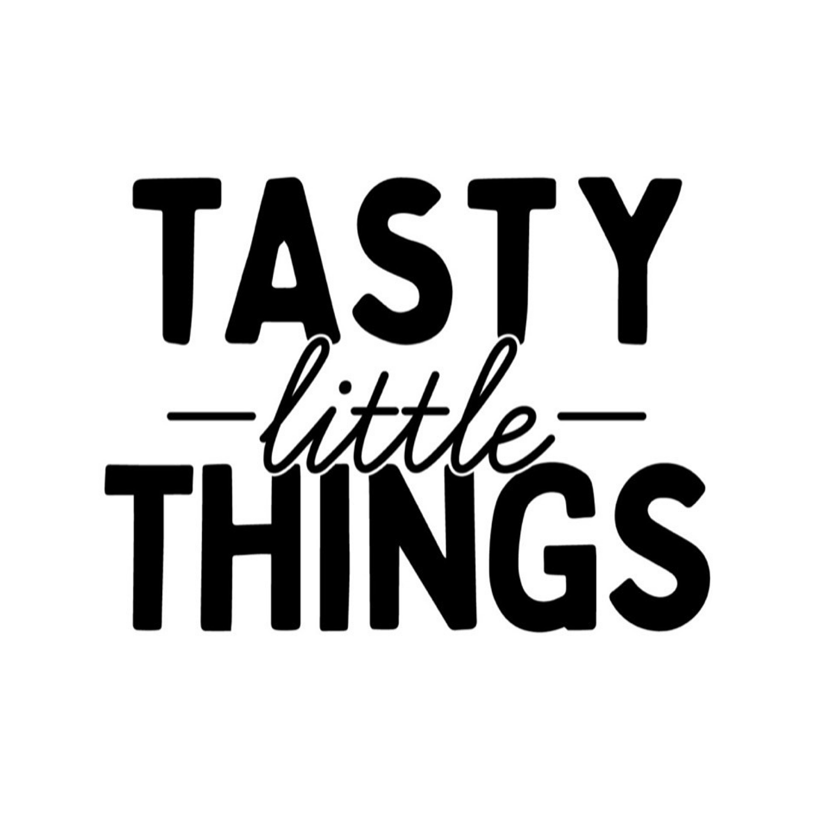 Tasty Little Things