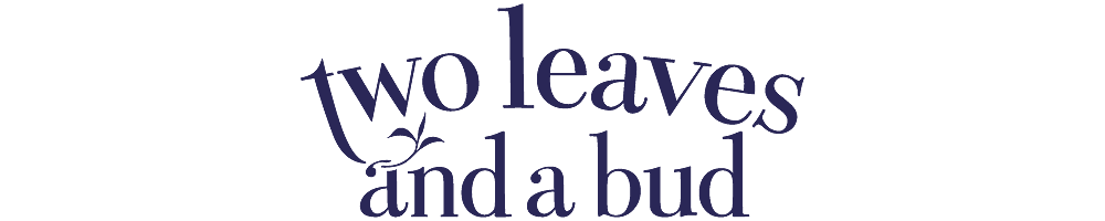 Two Leaves and a Bud
