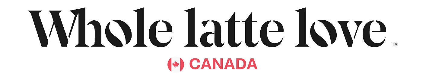 Whole Latte Love Canada
