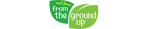 Real Food From The Ground Up