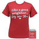 Product image for Girlie Girl Originals Lulu Mac Good Neighbor Stay Over There T-Shirt