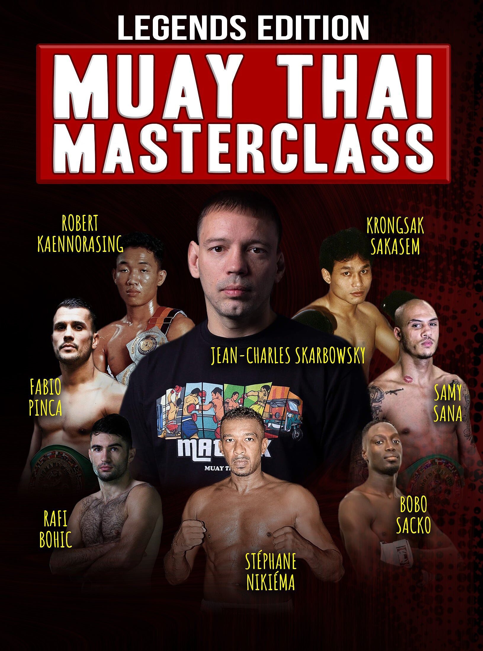 Muay Thai Masterclass: Legends Edition by Jean Charles Skarbowsky cover art