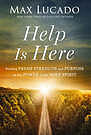 Product image for Help Is Here: Finding Fresh Strength and Purpose in the Power of the Holy Spirit