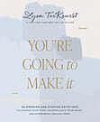 Product image for You're Going to Make It: 50 Morning and Evening Devotions to Unrush Your Mind, Uncomplicate Your Heart, and Experience Healing Today (A 50-Day...