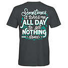 Product image for Southern Attitude Get Nothing Done T-Shirt