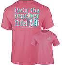 Product image for Southernology Livin' the Teacher Life Comfort Colors T-Shirt