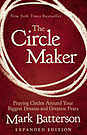 Product image for The Circle Maker: Praying Circles Around Your Biggest Dreams and Greatest Fears